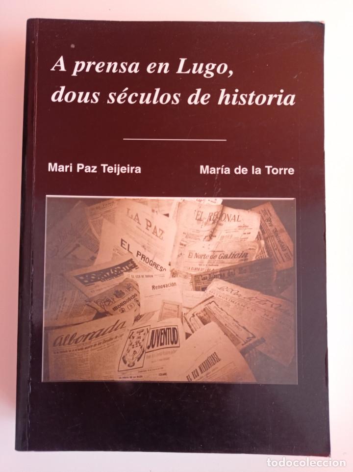 Libros de segunda mano: A prensa en Lugo: dous seculos de historia - Foto 1
