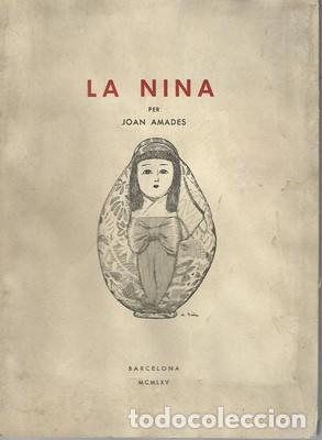 Libros de segunda mano: La nina-JOAN AMADES. 1965. Exemplar numerat en paper de fil - AMADES, JOAN