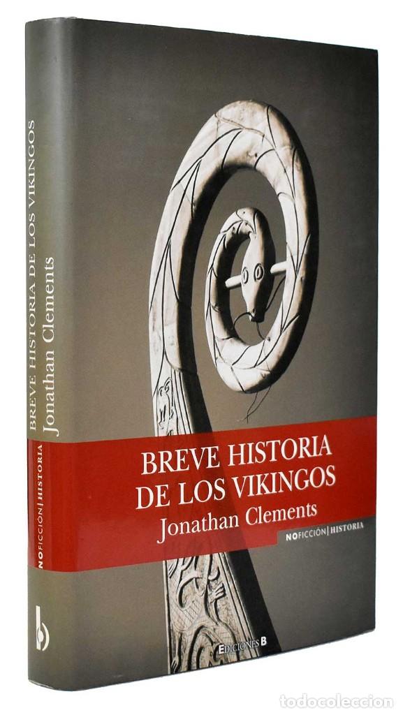 Libros de segunda mano: Breve historia de los Vikingos - Jonathan Clements - Foto 1