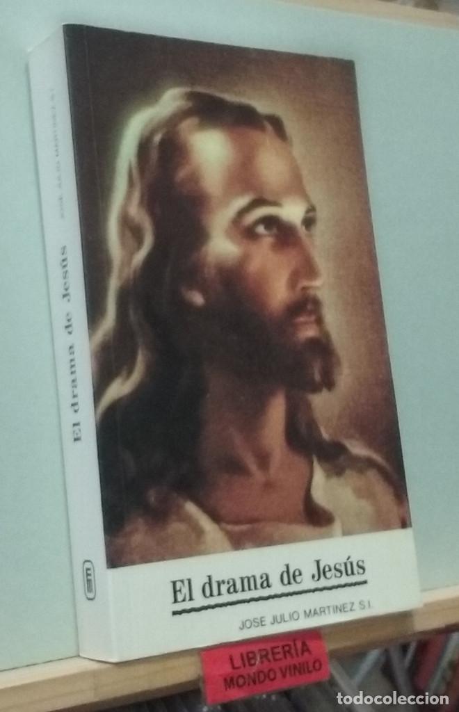 Libros de segunda mano: El drama de Jes&uacute;s. Jos&eacute; Julio Mart&iacute;nez - Foto 1