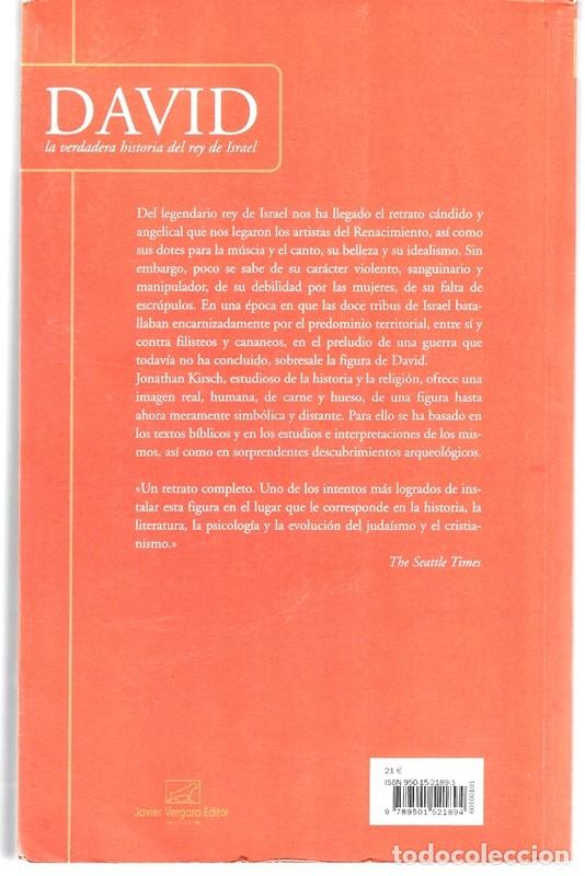 Libros de segunda mano: DAVID LA VERDADERA HISTORIA DEL REY DE ISRAEL JONATHAN KIRSCH - Foto 2