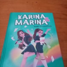 Libros de segunda mano: KARINA & MARINA. RIVALES EN EL INSTITUTO.. Lote 363119445