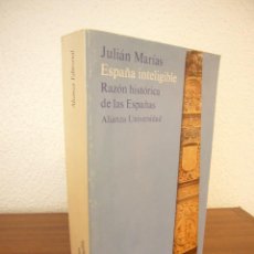 Libros de segunda mano: JULIÁN MARÍAS: ESPAÑA INTELIGIBLE. RAZÓN HISTÓRICA DE LAS ESPAÑAS (ALIANZA UNIVERSIDAD, 1985). Lote 363121790