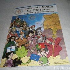 Libros de segunda mano: GALICIA-NORTE DE PORTUGAL HISTORIA DE LA EURORREGION EIXO ATLANTICO. Lote 363123660