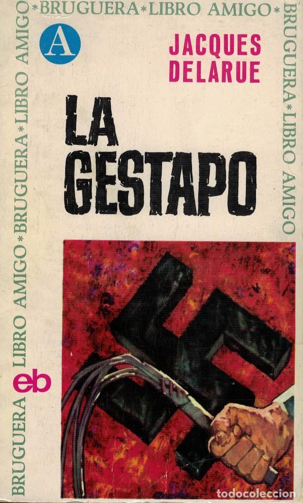 Libros de segunda mano: Jacques Delarue, La Gestapo - Foto 1