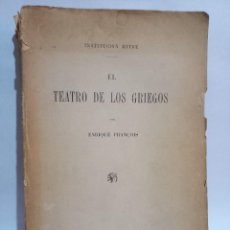 Libros de segunda mano: ENRIQUE FRANÇOIS - EL TEATRO DE LOS GRIEGOS - PRIMERA EDICIÓN - 1941. Lote 363145485