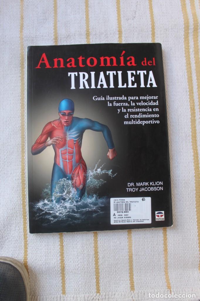 Libros de segunda mano: ANATOMIA DEL TRIATLETA ; DR MARK KLION - TROY JACOBSON - TUTOR - Foto 1