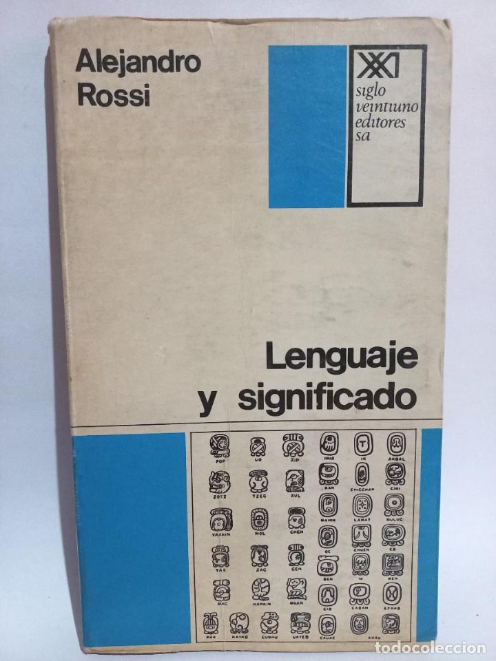 Libros de segunda mano: Alejandro Rossi - Lenguaje y Significado - Primera edici&oacute;n - 1969 - Foto 1
