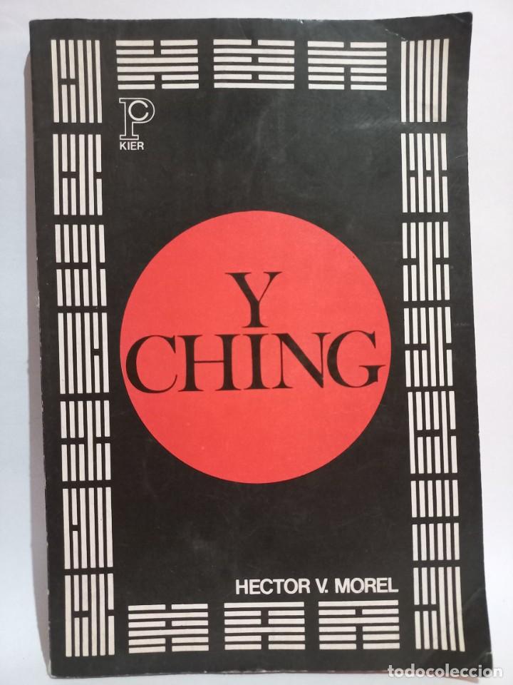 Libros de segunda mano: Hector V. Morel - Y Ching - 1991 - Foto 1