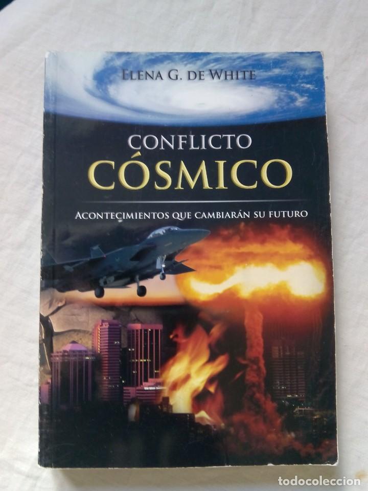 Libros de segunda mano: CONFLICTO C&Oacute;SMICO / ELENA G. WHITE - Foto 1