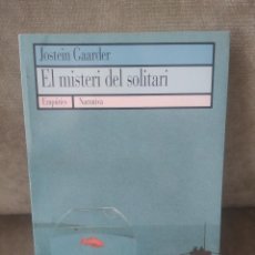 Libros de segunda mano: JOSTEIN GAARDER - EL MISTERI DEL SOLITARI - EMPÚRIES, 1995 - EN CATALÀ. Lote 363214095
