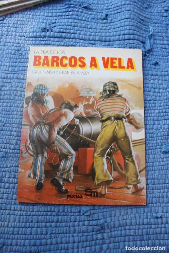 Libros de segunda mano: LA ERA DE LOS BARCOS A VELA : GPB NAISH Y HEATHER AMERY ; EDICIONES PLESA - Foto 1