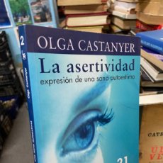 Libros de segunda mano: OLGA CASTANYER LA ASERTIVIDAD EXPRESIÓN DE UNA SANA AUTOESTIMA. Lote 363303390