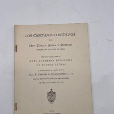 Libros de segunda mano: LOS CARTUJOS COVITANOS. CARLOS SERRA Y PICKMAN. IMPRENTA DE SAN ANTONIO. SEVILLA, 1941. PAGS: 62