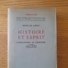 Livres d'occasion: ESPIRITUALIDAD. HISTOIRE ET ESPRIT, HENRI DE LUBAC, ED. AUBIER, 1950. RARO EN ESPAÑA.. Lote 363470255