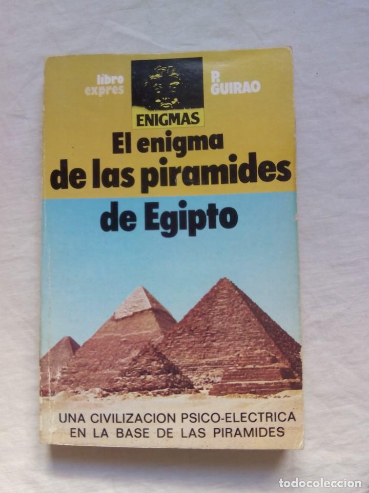 Libros de segunda mano: EL ENIGMA DE LAS PIR&Aacute;MIDES DE EGIPTO / P. GUIRAO - Foto 1