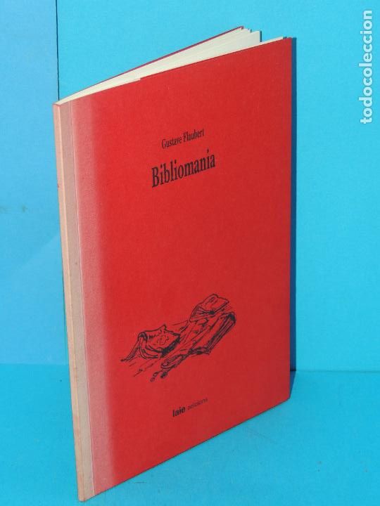 Libros de segunda mano: BIBLIOMANIA.- GUSTAVE FLAUBERT. (edici&oacute;n en Catal&aacute;n) - Foto 1
