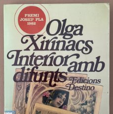 Libros de segunda mano: INTERIOR AMB DIFUNTS. OLGA XIRINACS. Lote 363525170
