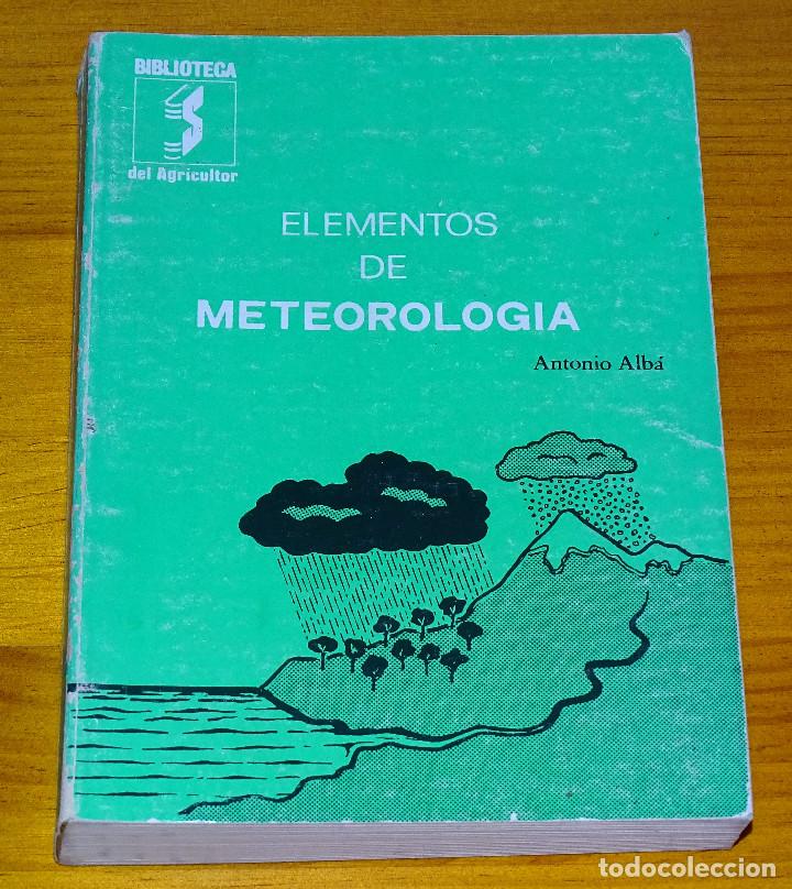 Libros de segunda mano: Elementos de meteorolog&iacute;a. Antonio Alb&aacute;. - Foto 1