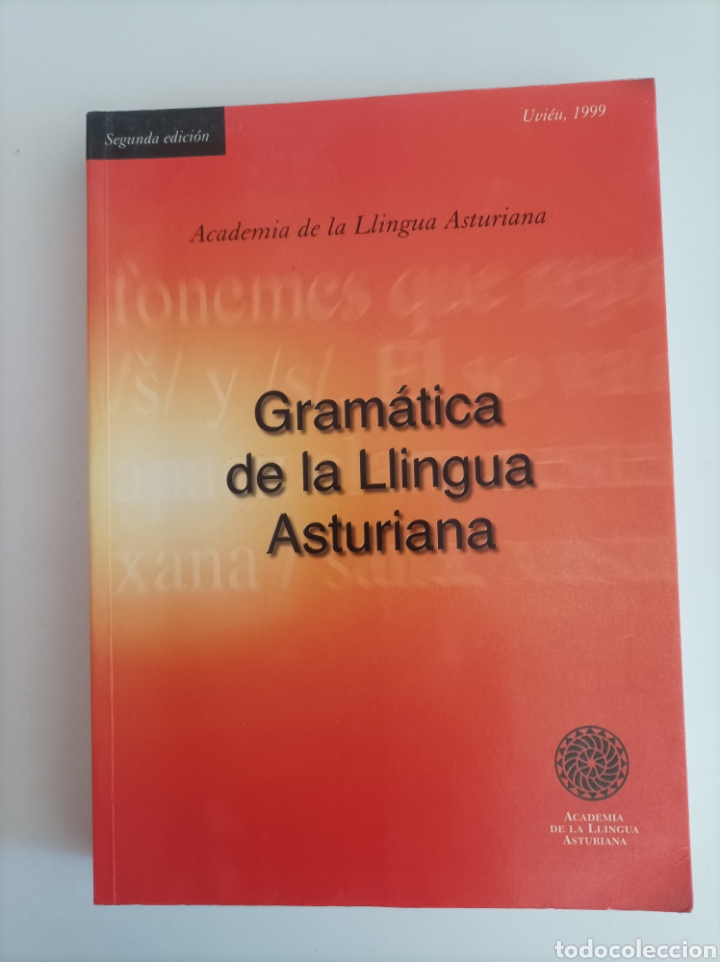 Gebrauchte B&uuml;cher: Gram&aacute;tica de la llingua asturiana. Segunda edici&oacute;n