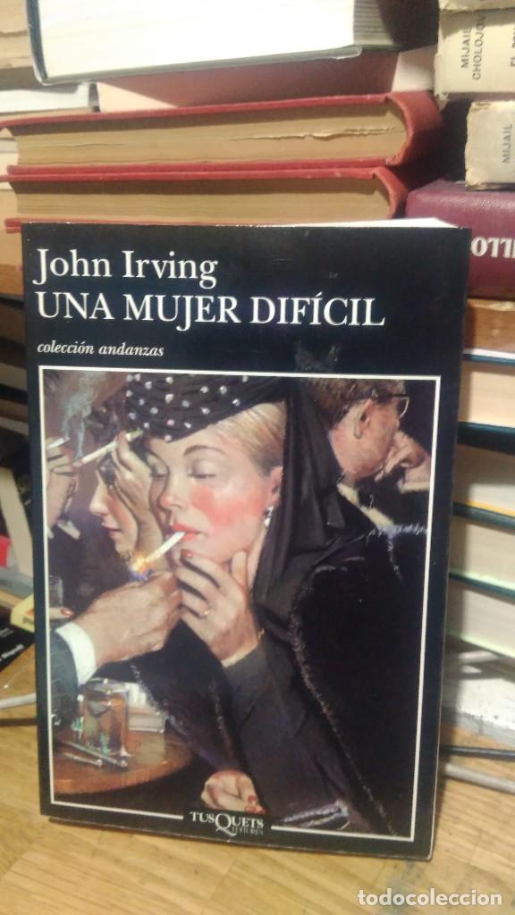 Libros de segunda mano: UNA MUJER DIF&Iacute;CIL, JOHN IRVING, ED. TUSQUETS - Foto 1