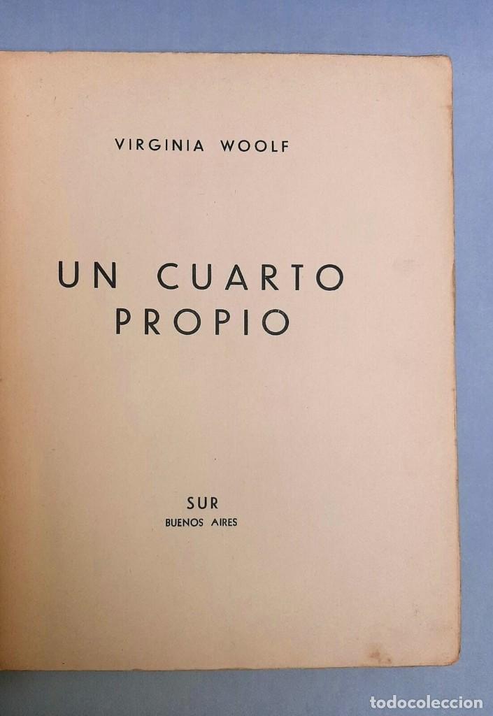 Libros de segunda mano: Woolf, Virginia - Un Cuarto Propio -Primera edici&oacute;n 1939 Jorge Luis Borges - Foto 3