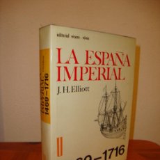 Libros de segunda mano: LA ESPAÑA IMPERIAL, 1469-1716 - J. H. ELLIOTT - VICENS VIVES, MUY BUEN ESTADO. Lote 363581115