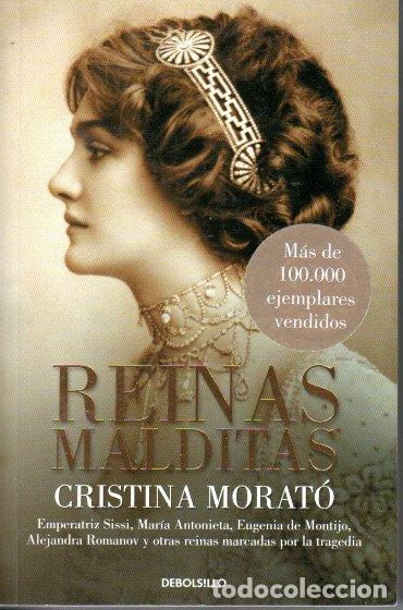 Libros de segunda mano: REINAS MALDITAS - CRISTINA MORAT&Oacute; - Foto 1