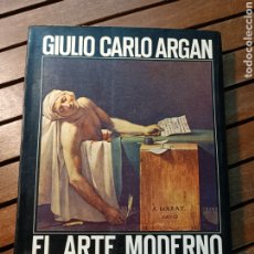 Libros de segunda mano: EL ARTE MODERNO ARGAN, GIULIO CARLO.
