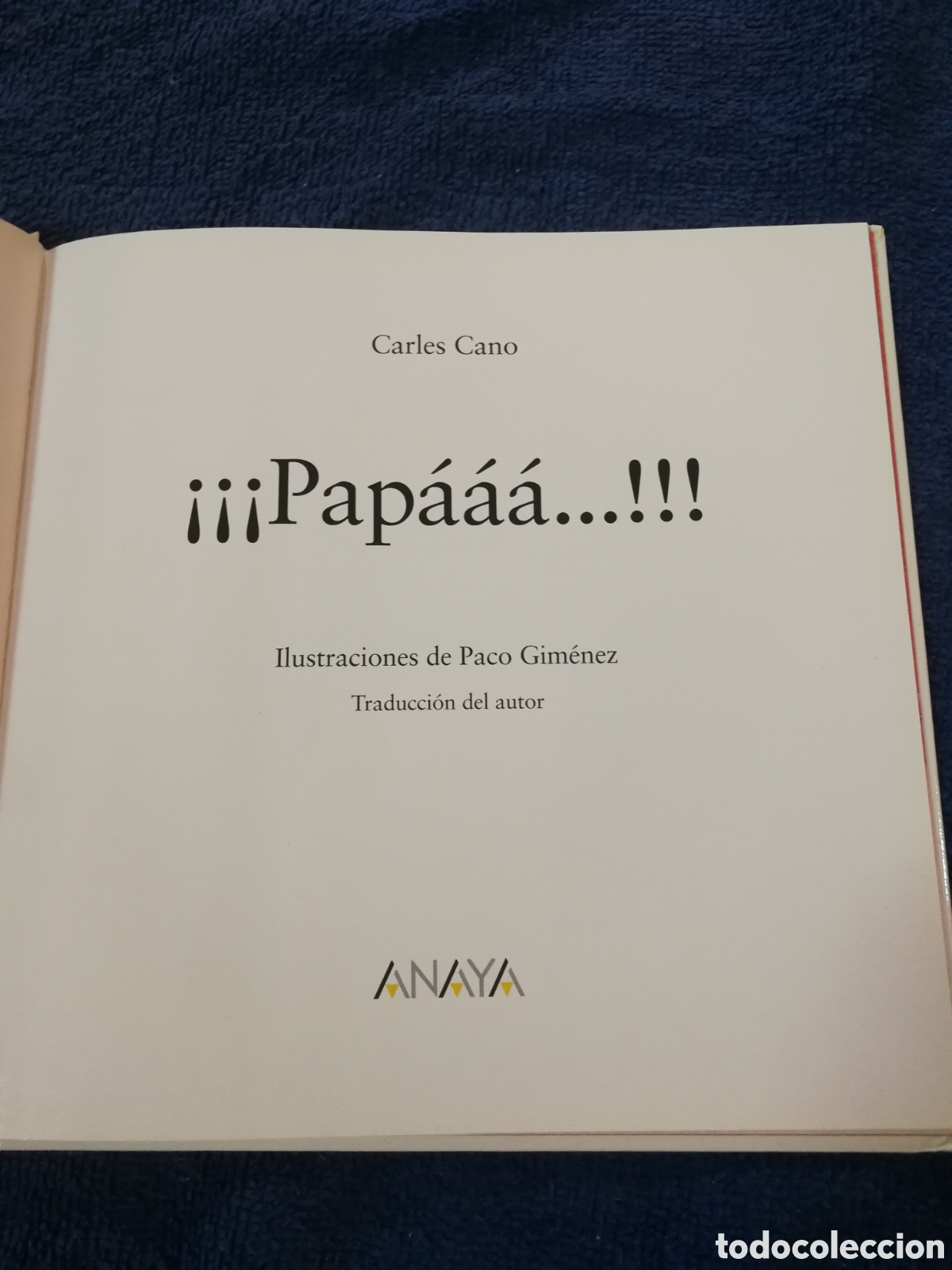 Libros de segunda mano: Papaaa. Sopa de libros. Anaya. Carles Cano. Primera edicion - Foto 4