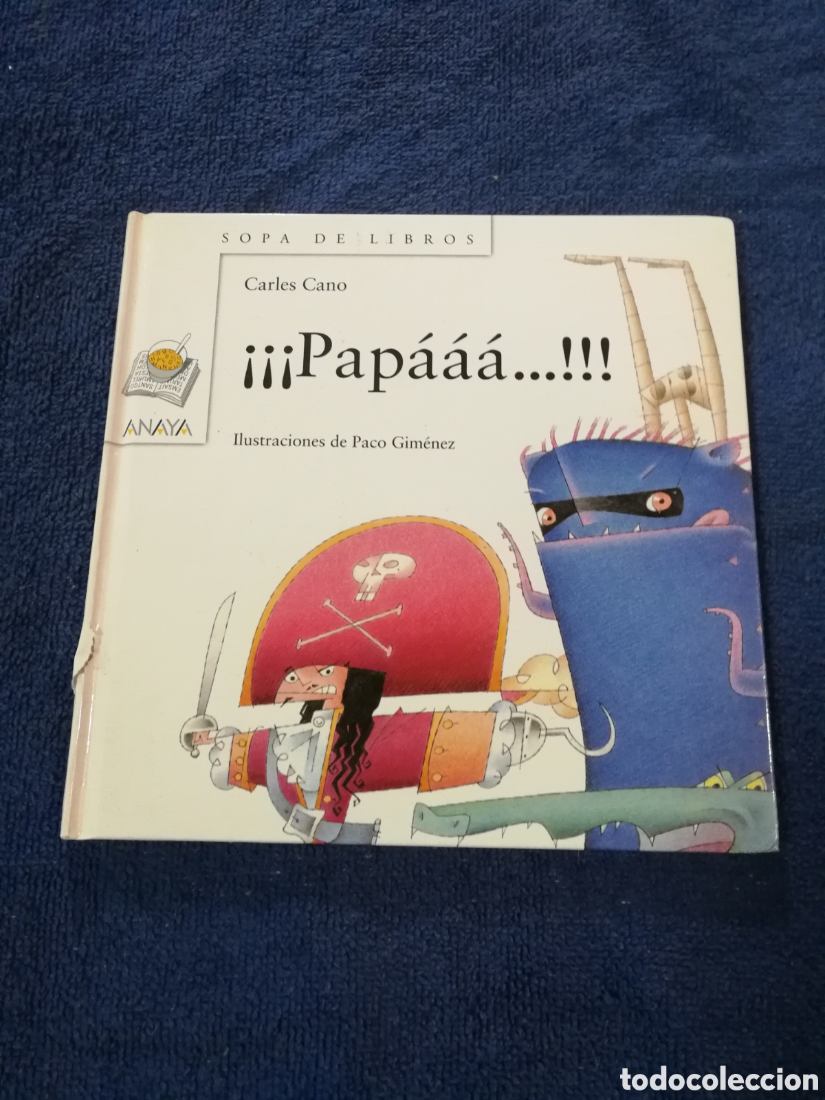 Libros de segunda mano: Papaaa. Sopa de libros. Anaya. Carles Cano. Primera edicion - Foto 1