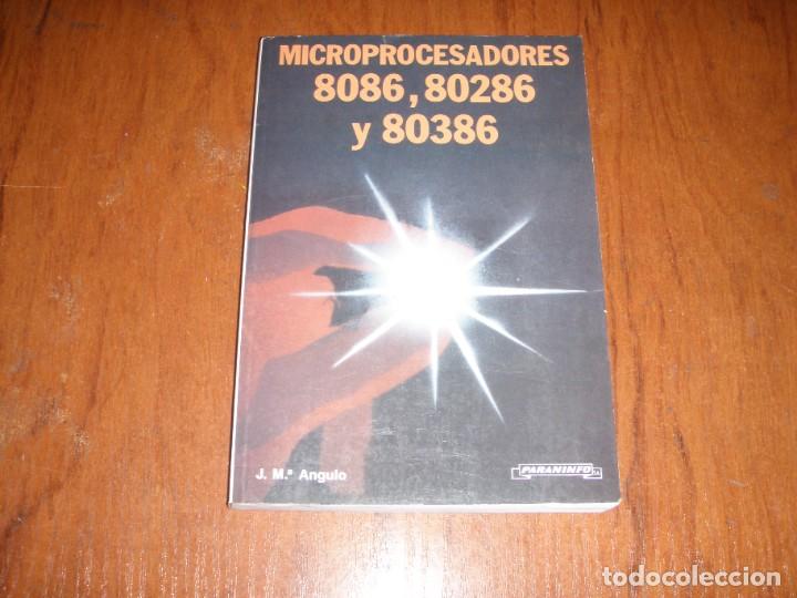 Libros de segunda mano: LIBRO MICROPROCESADORES 8086 80826 Y 80836 PARANINFO - Foto 1