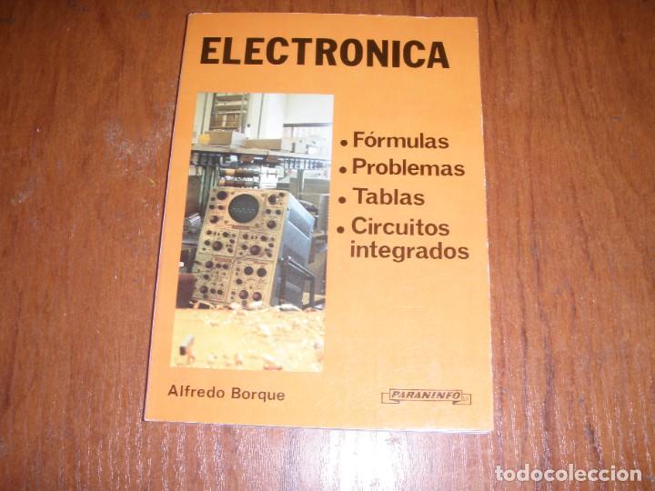Libros de segunda mano: ELECTRONICA FORMULAS PROBLEMAS TABLAS CIRCUITOS INTEGRADOS PARANINFO - Foto 1