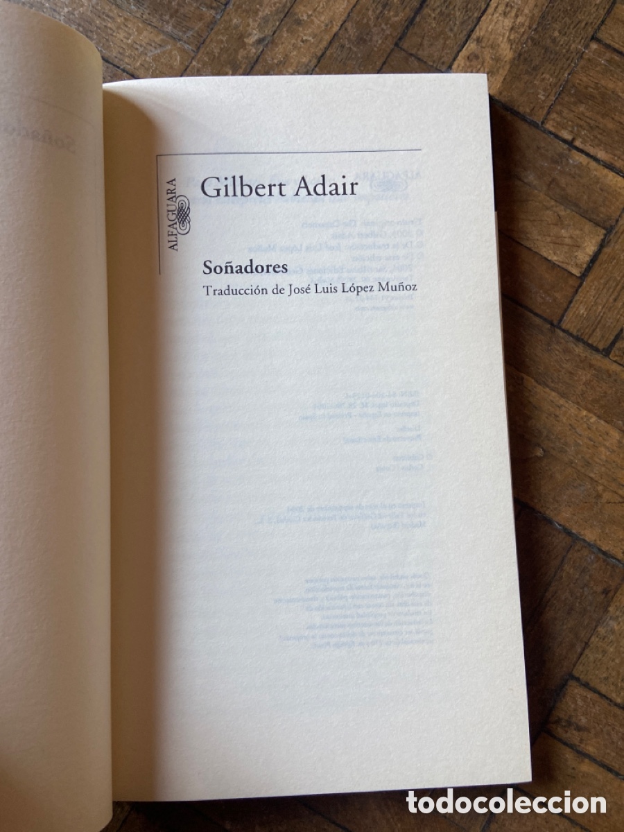 Libros de segunda mano: So&ntilde;adores - Gilbert Adair - Alfaguara (2004) - Foto 3