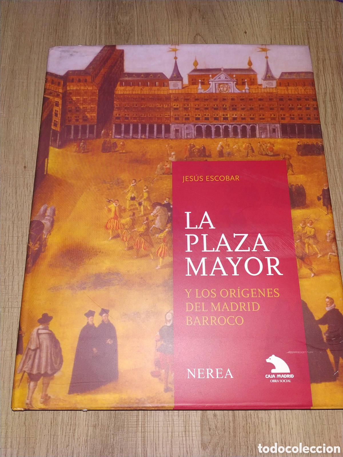Libros de segunda mano: La plaza mayor. Los or&iacute;genes del barroco en Madrid - Foto 1