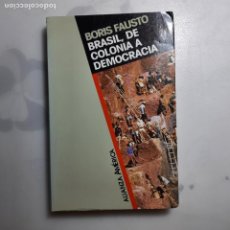 Libros de segunda mano: BRASIL, DE COLONIA A DEMOCRACIA. BORIS FAUSTO. ALIANZA EDITORIAL. 1995.. Lote 363843350