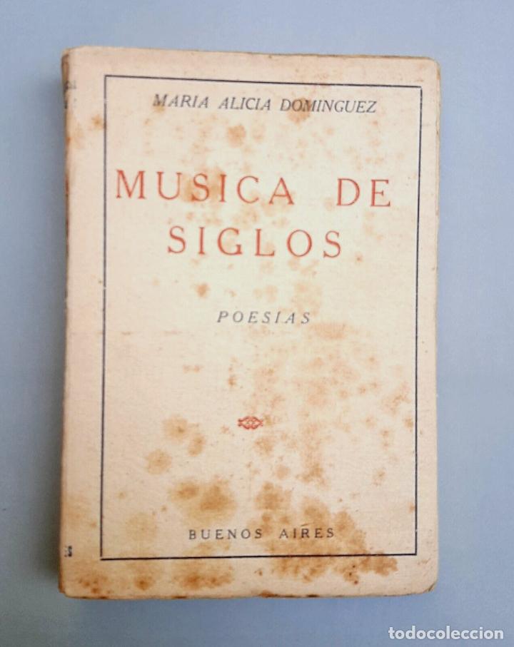 Gebrauchte B&uuml;cher: Dom&iacute;nguez, Mar&iacute;a Alicia - M&uacute;sica de Siglos - Primera Edici&oacute;n - 1927 -