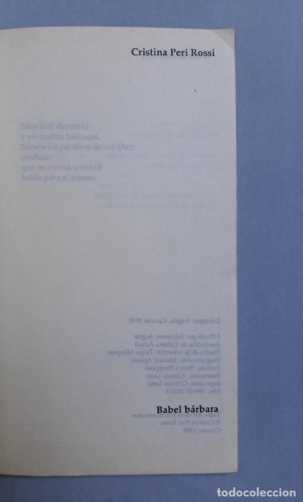 Libros de segunda mano: Peri Rossi, Cristina - Babel B&aacute;rbara - Primera Edici&oacute;n - 1990 - - Foto 2