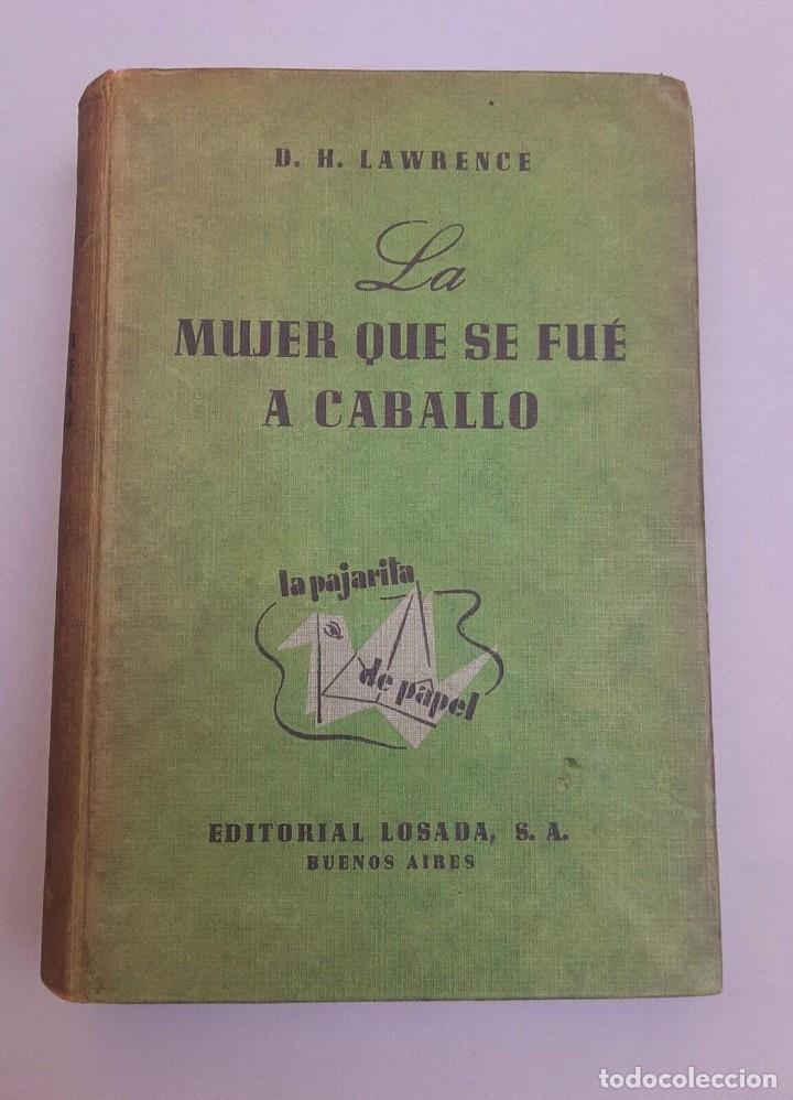 Libros de segunda mano: Lawrence, David Herbert - La mujer que se fue a caballo - 1939 - Foto 1