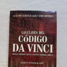 Libros de segunda mano: LAS CLAVES DEL CÓDIGO DA VINCI / LORENZO F. BUENO Y MARIANO F. URRESTI. Lote 364013691