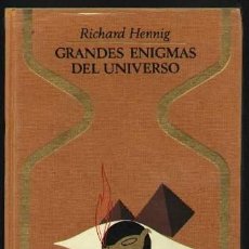 Libros de segunda mano: GRANDES ENIGMAS DEL UNIVERSO. - HENNIG, RICHARD.. Lote 364019741
