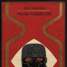 Libros de segunda mano: NO ES TERRESTRE. - KOLOSIMO, PETER.. Lote 364019836