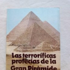 Libros de segunda mano: LAS TERRORÍFICAS PROFECÍAS DE LA GRAN PIRÁMIDE / WALT G. DOVAN. Lote 364022276