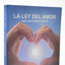 Libros de segunda mano: LAS LEYES ESPIRITUALES II. LA LEY DEL AMOR - VICENT GUILLEM. Lote 364022441