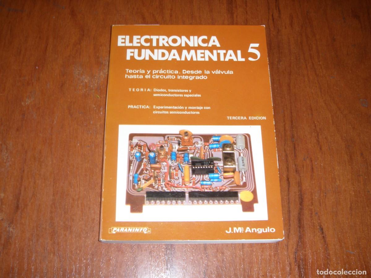 Libros de segunda mano: ELECTRONICA FUNDAMENTAL 5 J.M. ANGULO ED. PARANINFO - Foto 1
