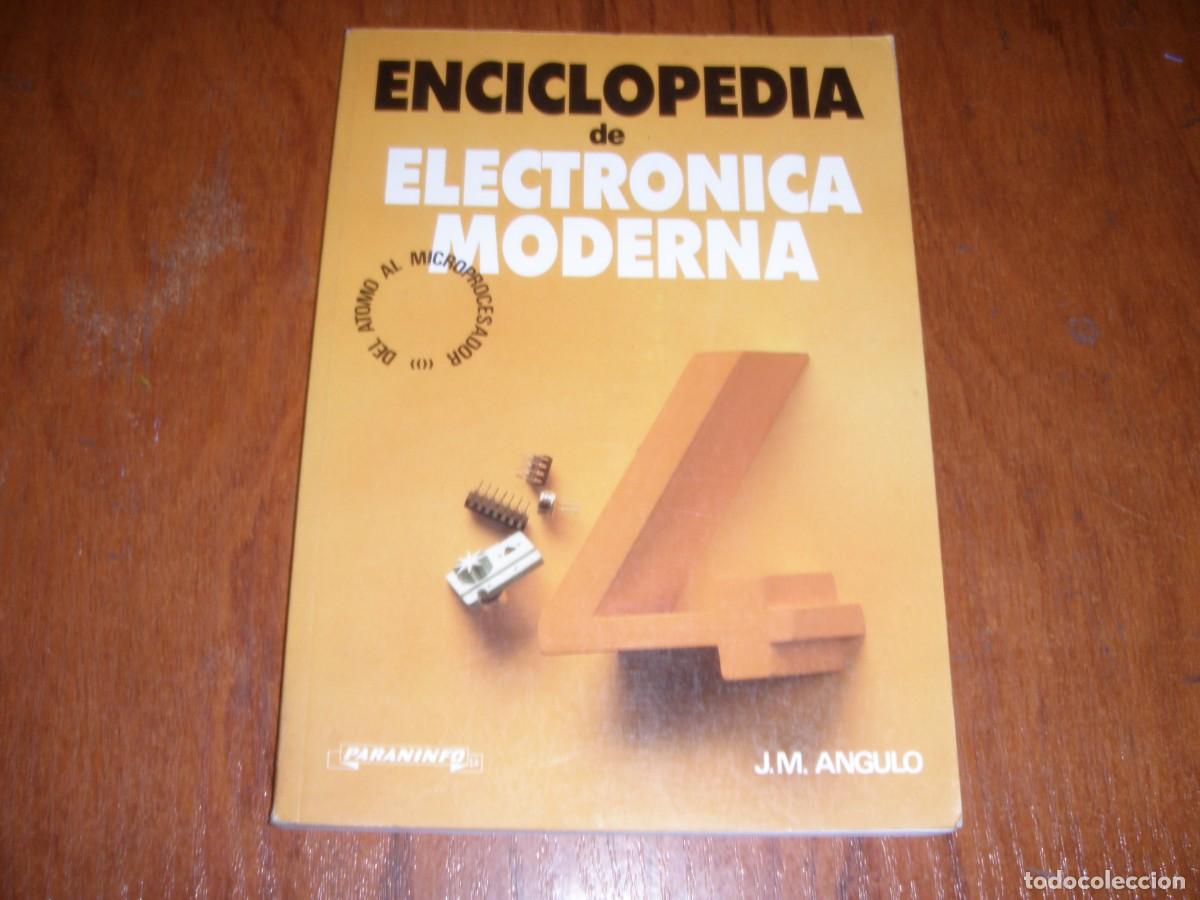 Libros de segunda mano: ENCICLOPEDIA DE ELECTRONICA MODERNA 4 PARANINFO J M ANGULO - Foto 1