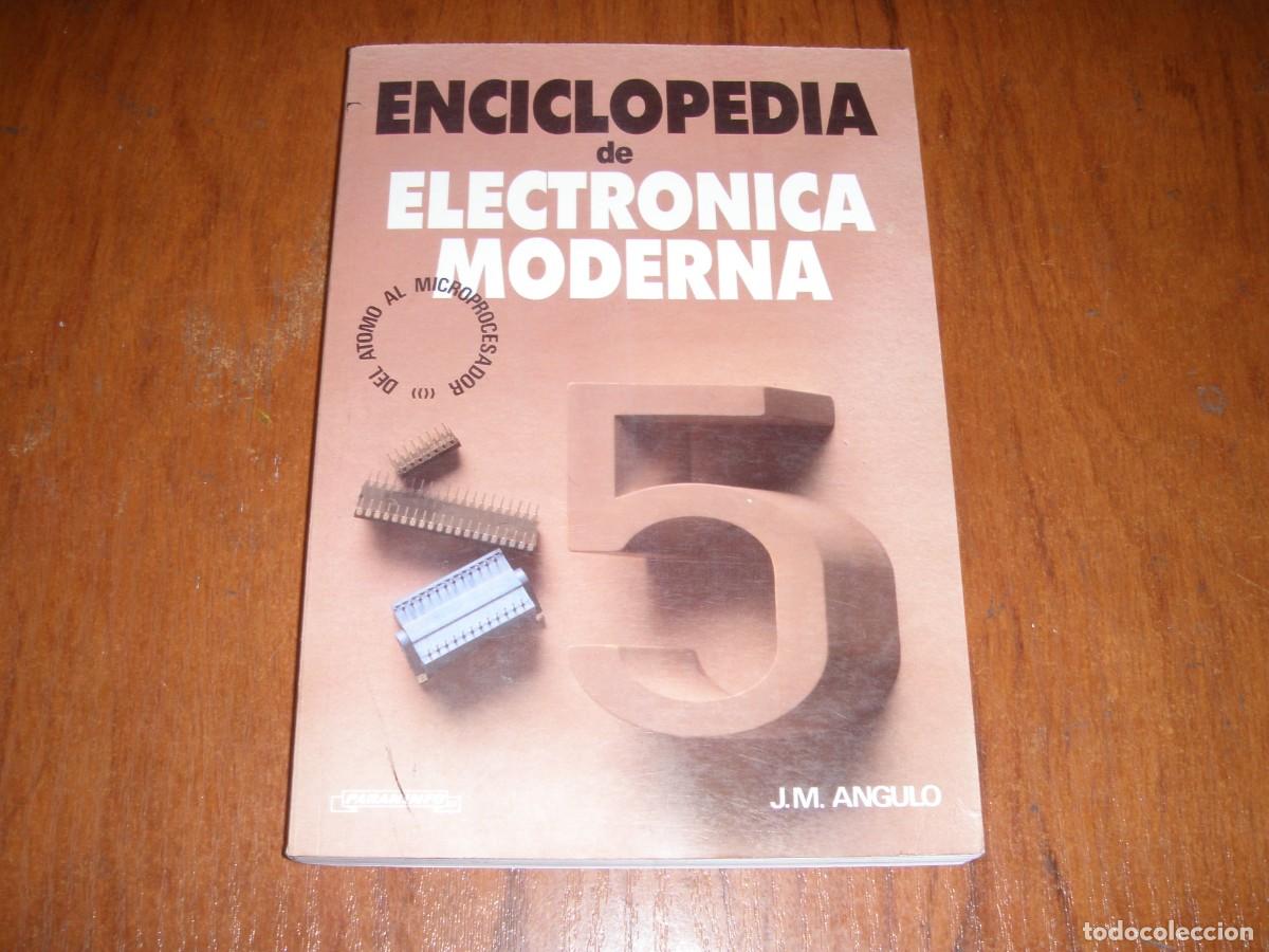 Libros de segunda mano: ENCICLOPEDIA DE ELECTRONICA MODERNA 5 PARANINFO J M ANGULO - Foto 1