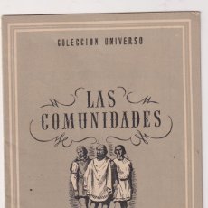 Libros de segunda mano: COLECCIÓN UNIVERSO. LAS COMUNIDADES. EDICIONES ESPAÑA 1940. Lote 364041801