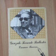 Libros de segunda mano: GONZALO TORRENTE BALLESTER - POR CARMEN BECERRA - ED. ESPAÑA ESCRIBIR HOY. Lote 364047821