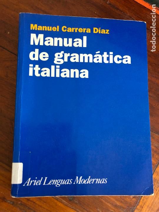 Libros de segunda mano: Manual de gram&aacute;tica italiana - Manuel Carrera D&iacute;az 2005 - Foto 1